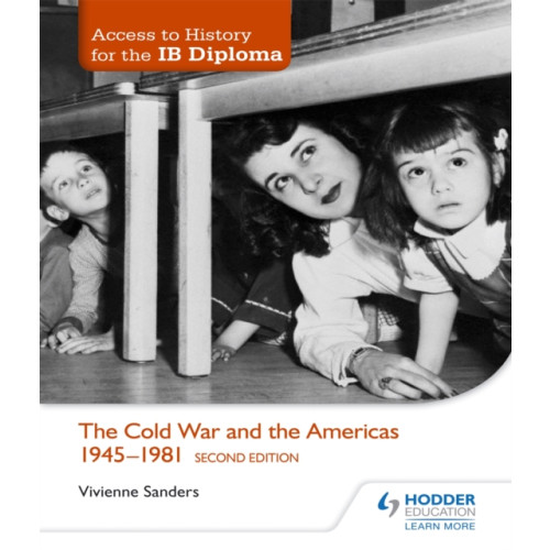 Hachette Learning Access to History for the IB Diploma: The Cold War and the Americas 1945-1981 Second Edition (häftad, eng)