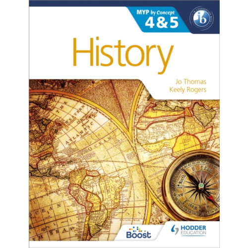 Hodder Education History for the IB MYP 4 & 5 (häftad, eng)