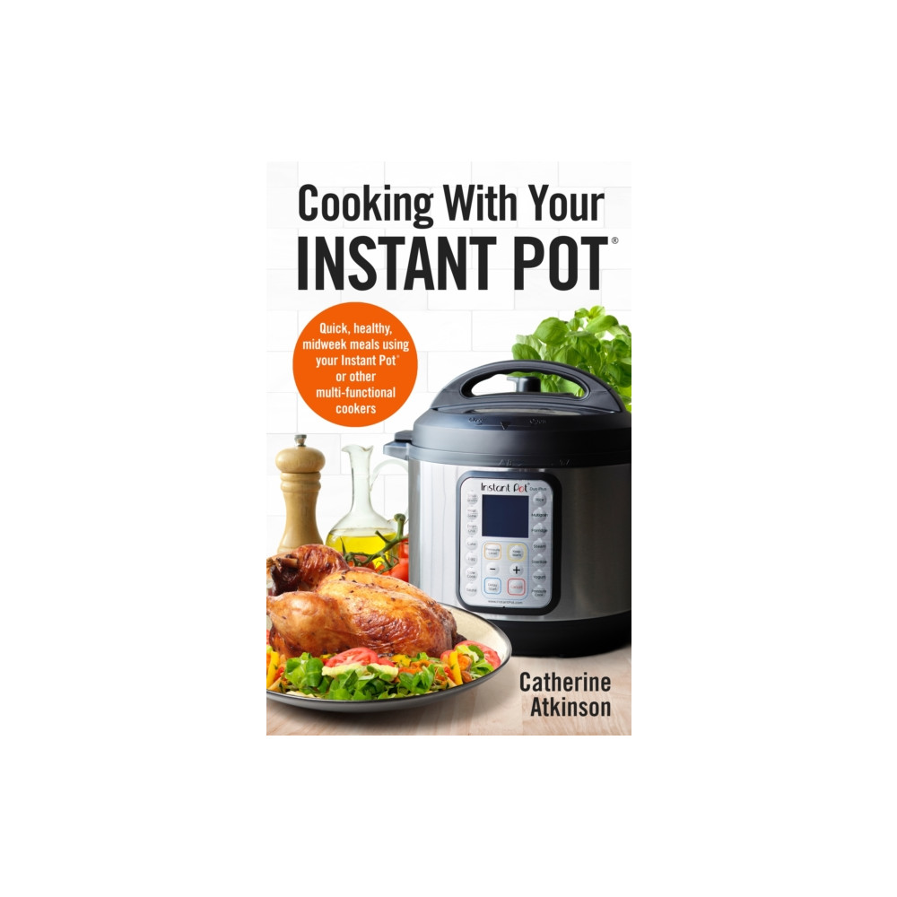 Produktbild för Cooking With Your Instant Pot (häftad, eng)