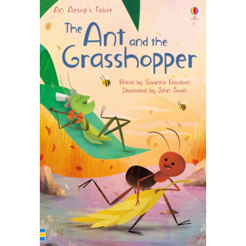 Usborne Publishing Ltd The Ant and the Grasshopper (inbunden, eng)