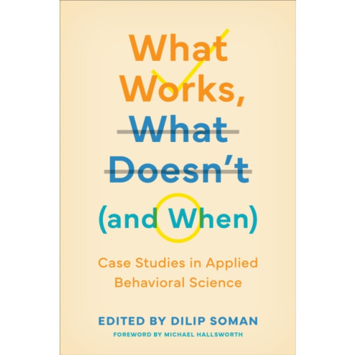 University of Toronto Press What Works, What Doesn't (and When) (inbunden, eng)