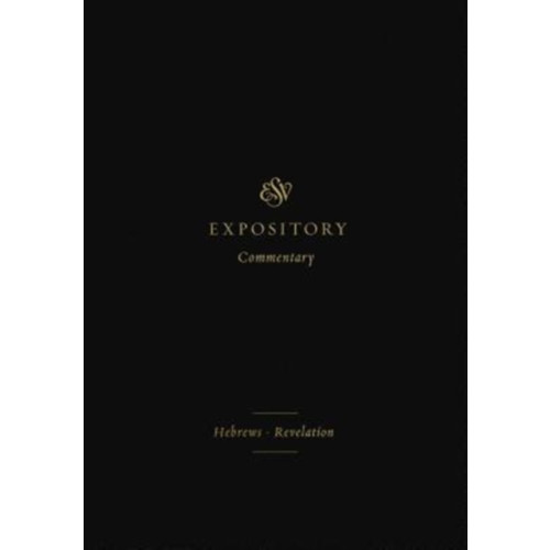 Crossway Books ESV Expository Commentary (inbunden, eng)