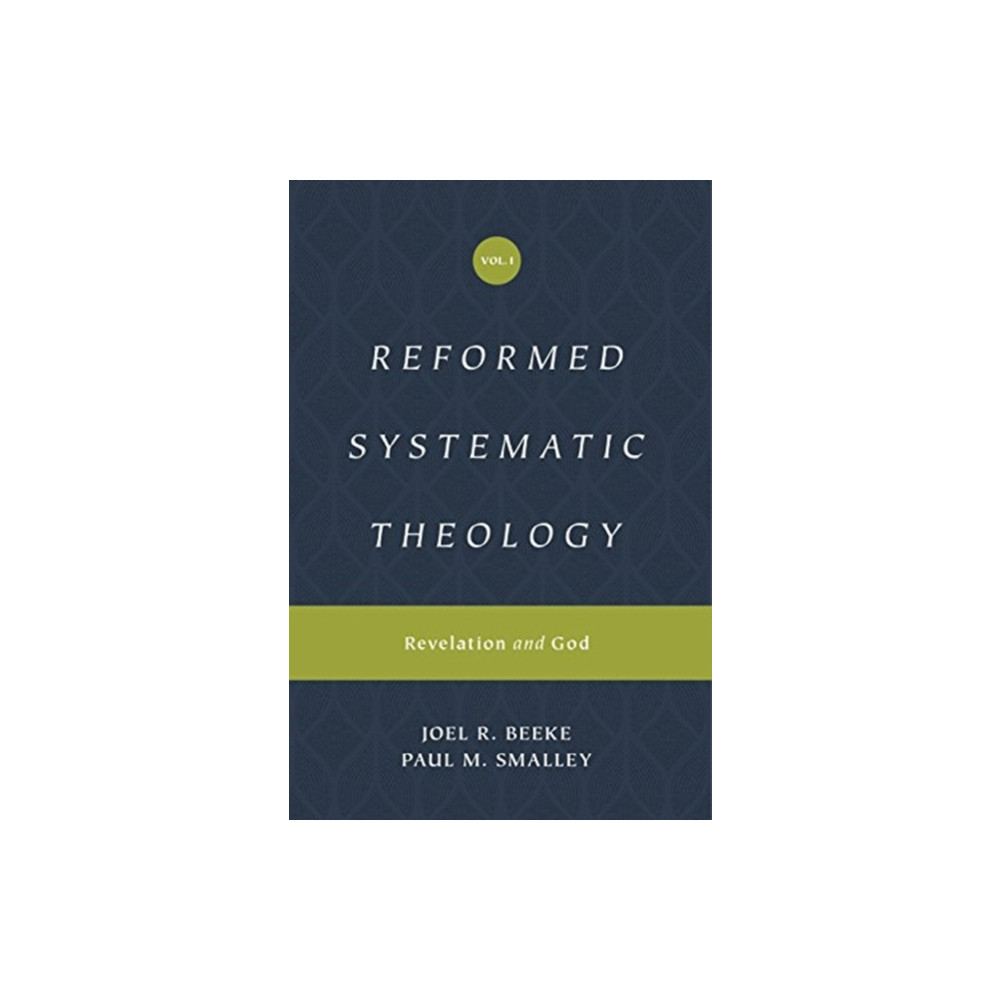Produktbild för Reformed Systematic Theology, Volume 1 (inbunden, eng)