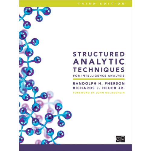 Sage publications inc Structured Analytic Techniques for Intelligence Analysis (bok, spiral, eng)