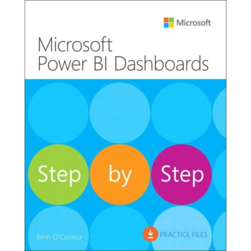 Microsoft Press,U.S. Microsoft Power BI Dashboards Step by Step (häftad, eng)