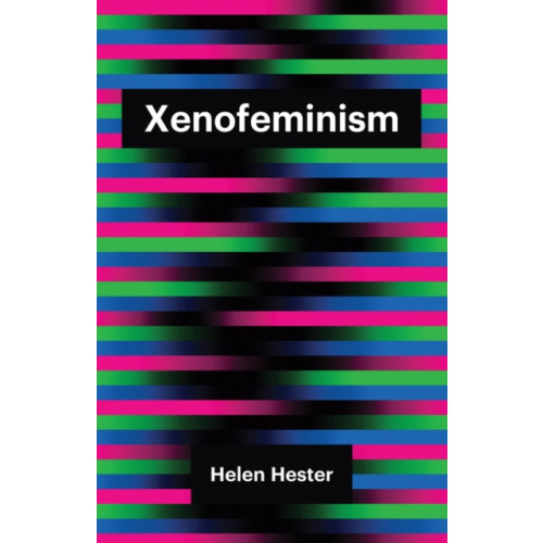 John Wiley And Sons Ltd Xenofeminism (häftad, eng)