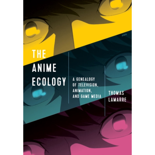 University of Minnesota Press The Anime Ecology (häftad, eng)