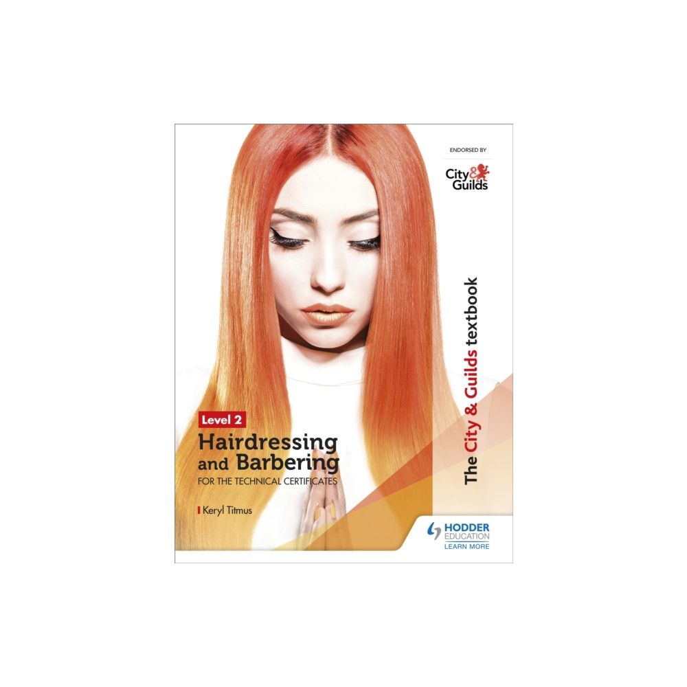 Produktbild för The City & Guilds Textbook Level 2 Hairdressing and Barbering for the Technical Certificates (häftad, eng)