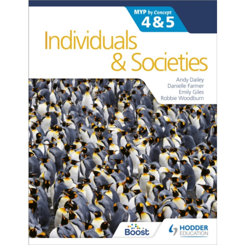 Hodder Education Individuals and Societies for the IB MYP 4&5: by Concept (häftad, eng)