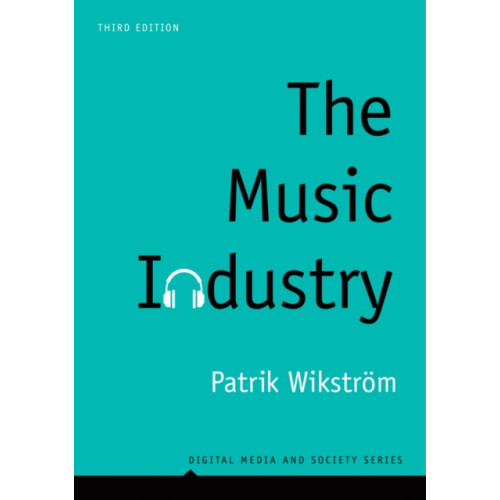 John Wiley And Sons Ltd The Music Industry (häftad, eng)