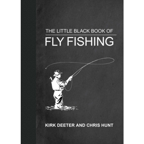 Skyhorse Publishing The Little Black Book of Fly Fishing (inbunden, eng)