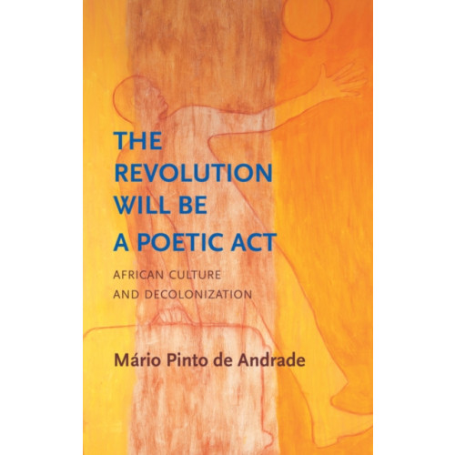 John Wiley And Sons Ltd The Revolution Will Be a Poetic Act (häftad, eng)