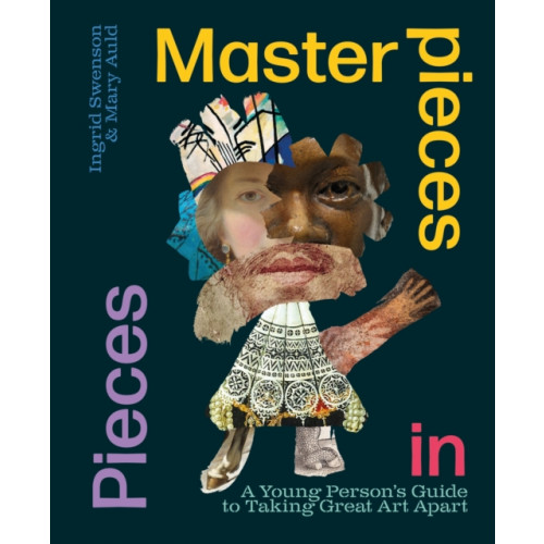 Hachette Children's Group Masterpieces in Pieces (häftad, eng)