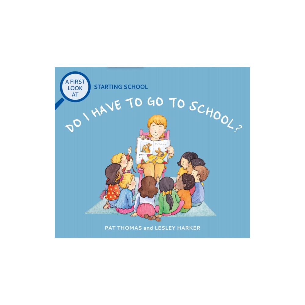 Produktbild för A First Look At: Starting School: Do I Have to Go to School? (häftad, eng)