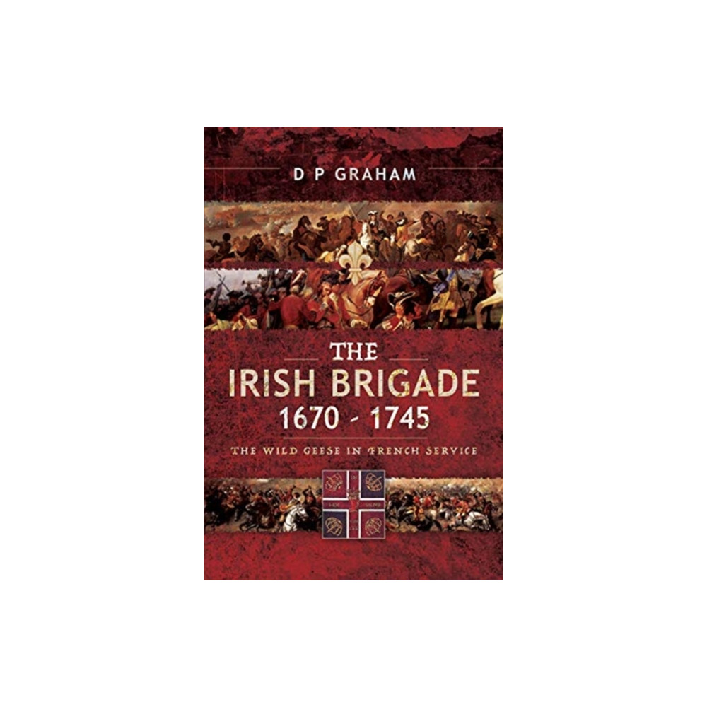 Produktbild för The Irish Brigade 1670-1745 (häftad, eng)