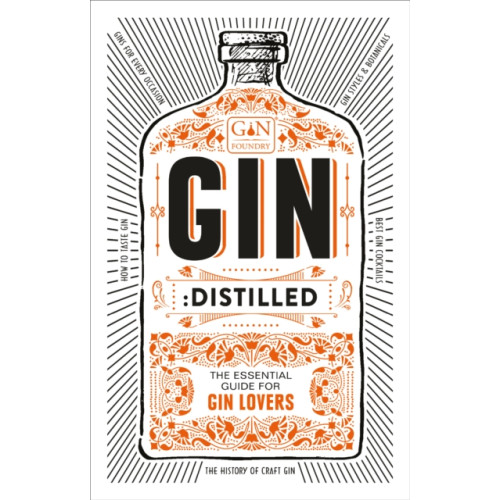 Ebury Publishing Gin: Distilled (inbunden, eng)