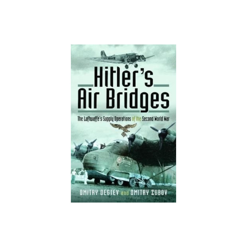 Produktbild för Hitler's Air Bridges (inbunden, eng)