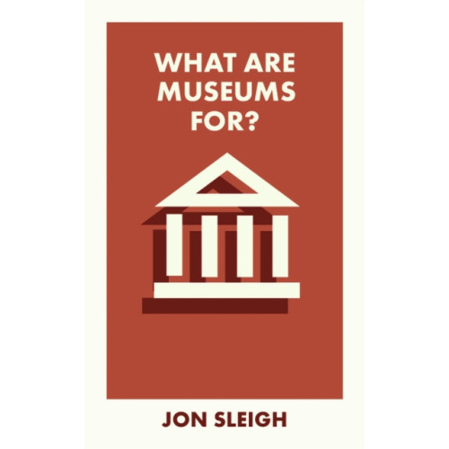 Bristol University Press What Are Museums For? (häftad, eng)