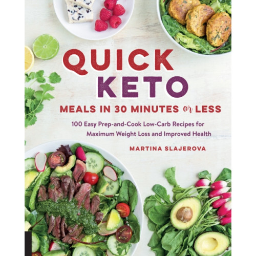 Quarto Publishing Group USA Inc Quick Keto Meals in 30 Minutes or Less (häftad, eng)