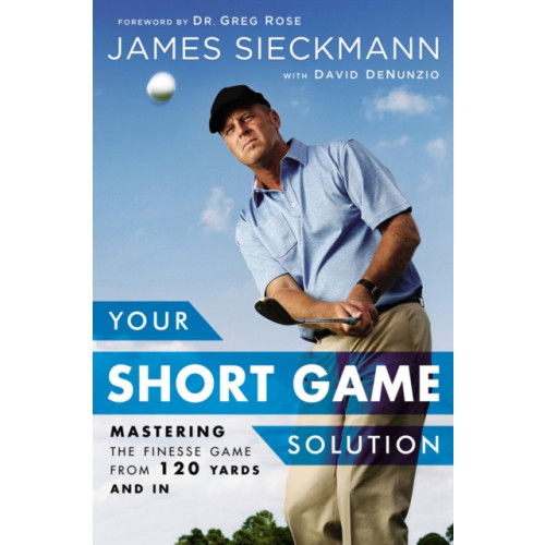 Penguin Putnam Inc Your Short Game Solution (inbunden, eng)