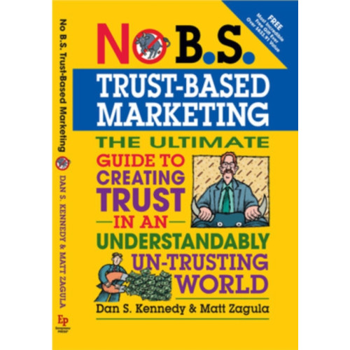 Entrepreneur Press No B.S.Trust-Based Marketing (häftad, eng)