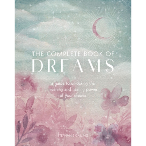 Quarto Publishing Group USA Inc The Complete Book of Dreams (häftad, eng)