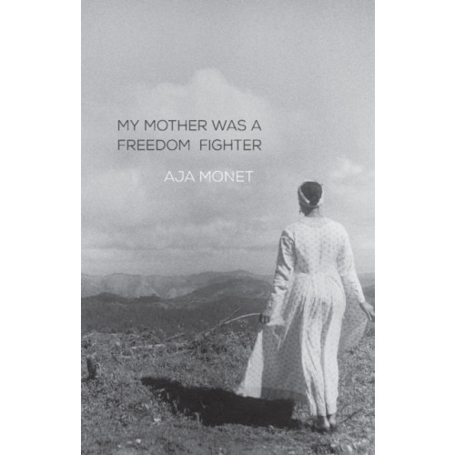 Haymarket Books My Mother Was A Freedom Fighter (häftad, eng)