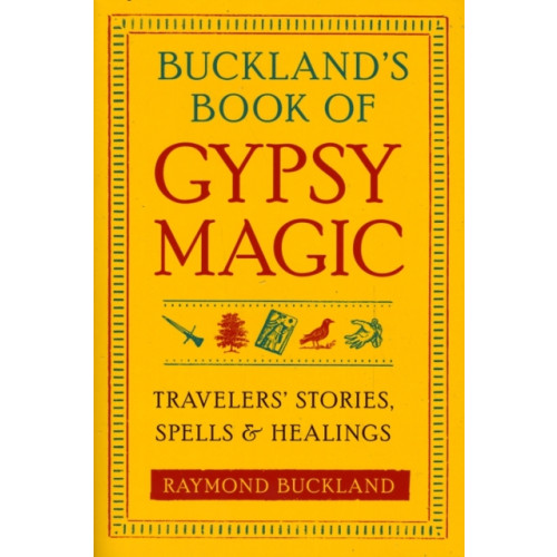 Red Wheel/Weiser Buckland'S Book of Gypsy Magic (häftad, eng)