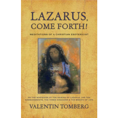 SteinerBooks, Inc Lazarus, Come Forth! (häftad, eng)