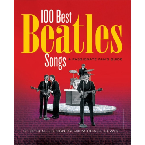 Black Dog & Leventhal Publishers Inc 100 Best Beatles Songs (häftad, eng)