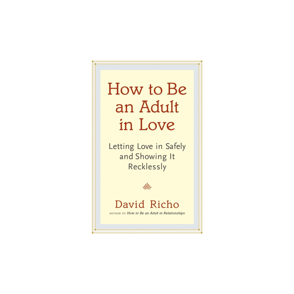 Produktbild för How to Be an Adult in Love (häftad, eng)