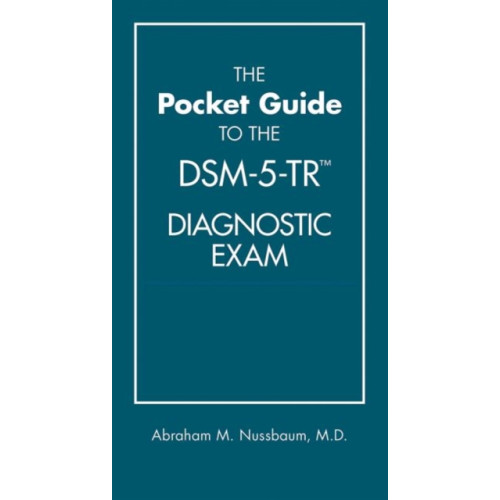 American Psychiatric Association Publishing The Pocket Guide to the DSM-5-TR® Diagnostic Exam (häftad, eng)