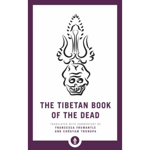 Shambhala Publications Inc The Tibetan Book of the Dead (häftad, eng)