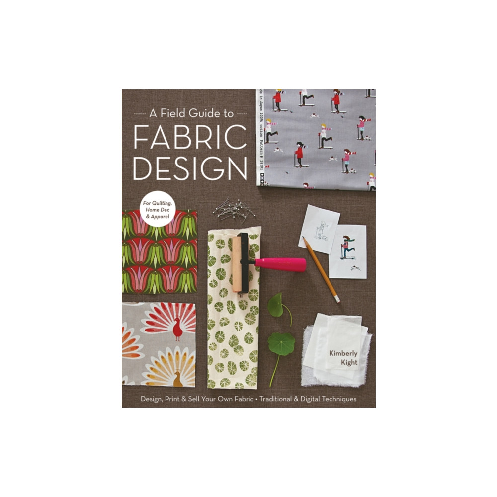 Produktbild för A Field Guide To Fabric Design (häftad, eng)