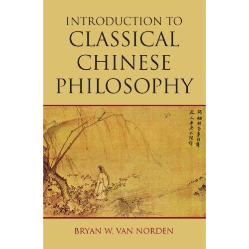 Hackett Publishing Co, Inc Introduction to Classical Chinese Philosophy (häftad, eng)