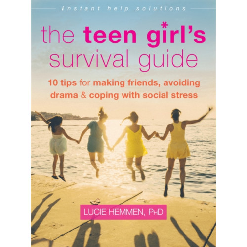 New Harbinger Publications The Teen Girl's Survival Guide (häftad, eng)