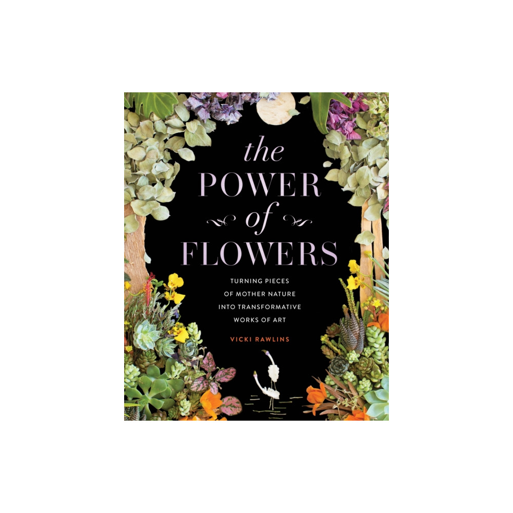 Produktbild för The Power of Flowers (inbunden, eng)