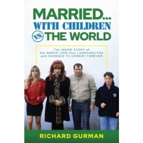 Permuted Press Married… With Children vs. the World (inbunden, eng)