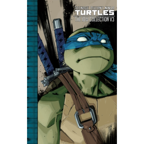 Idea & Design Works Teenage Mutant Ninja Turtles: The IDW Collection Volume 3 (inbunden, eng)