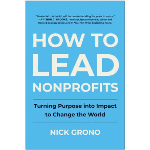 BenBella Books How to Lead Nonprofits (inbunden, eng)