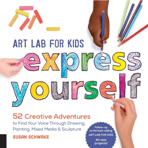 Quarto Publishing Group USA Inc Art Lab for Kids: Express Yourself (häftad, eng)