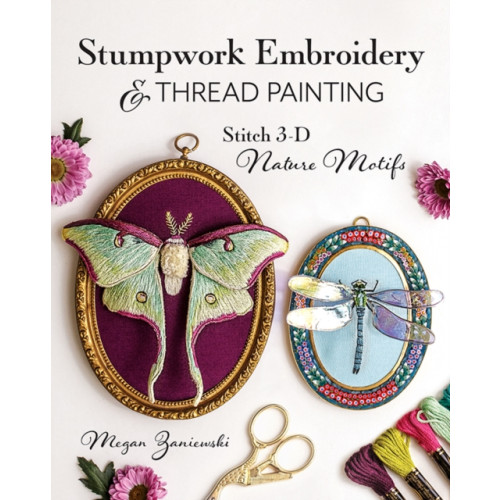 C & T Publishing Stumpwork Embroidery & Thread Painting (häftad, eng)