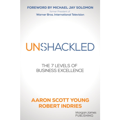 Morgan James Publishing llc Unshackled (häftad, eng)