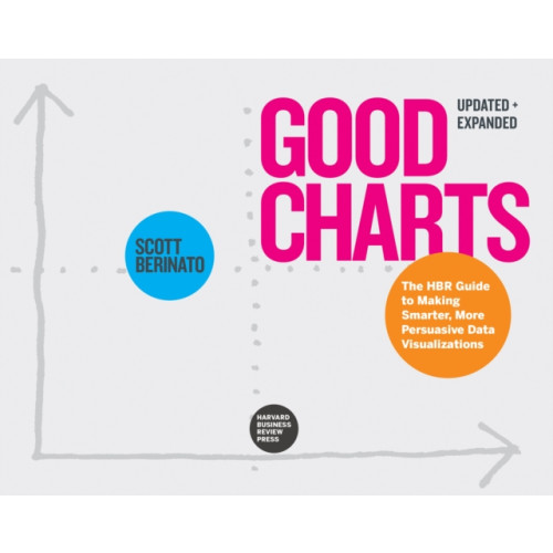 Harvard Business Review Press Good Charts, Updated and Expanded (häftad, eng)