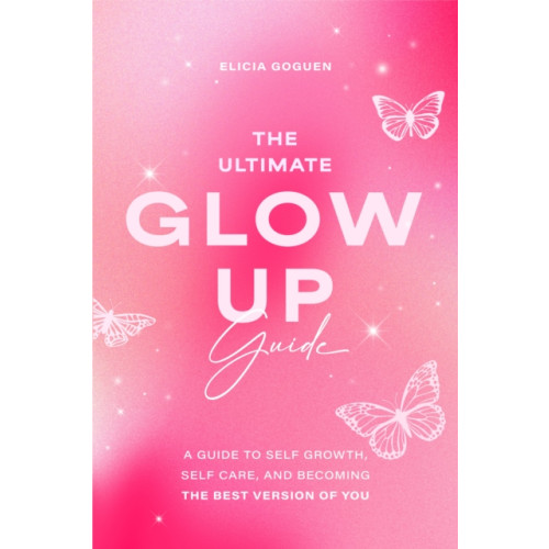 Mango Media The Ultimate Glow Up Guide (häftad, eng)