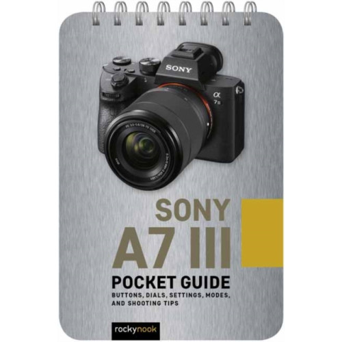 Rocky Nook Sony a7 III: Pocket Guide (bok, spiral, eng)