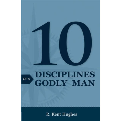 Crossway Books 10 Disciplines of a Godly Man (Pack of 25) (häftad, eng)