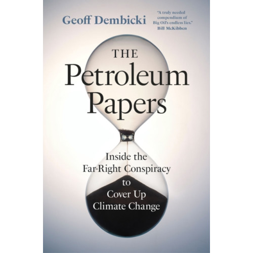 Greystone Books,Canada The Petroleum Papers (häftad, eng)