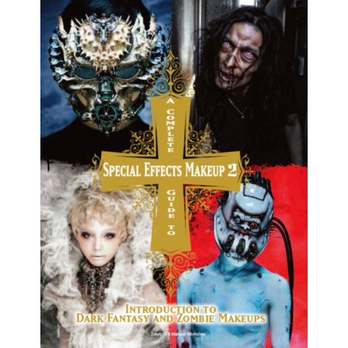 Titan Books Ltd Complete Guide to Special Effects Makeup  2 (häftad, eng)