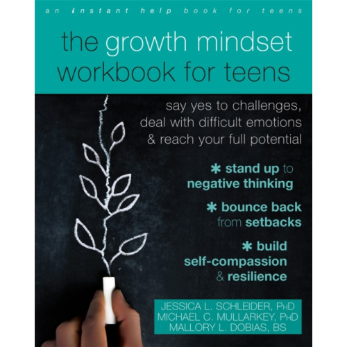 New Harbinger Publications The Growth Mindset Workbook for Teens (häftad, eng)